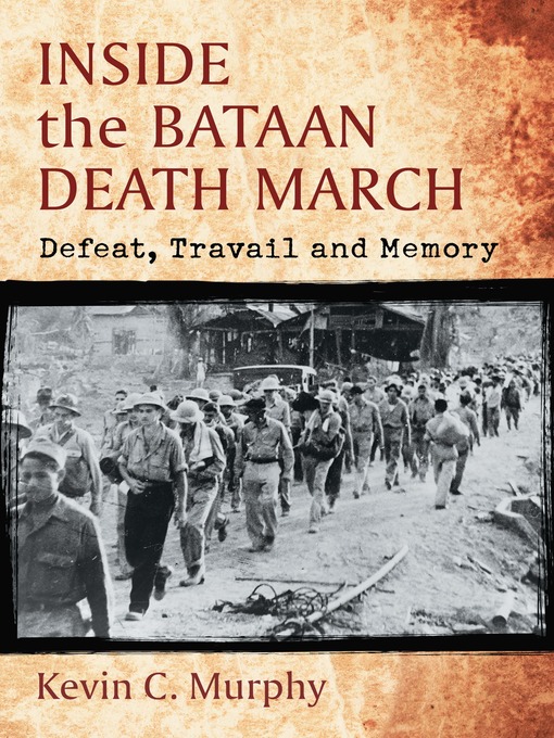 Cover image for Inside the Bataan Death March